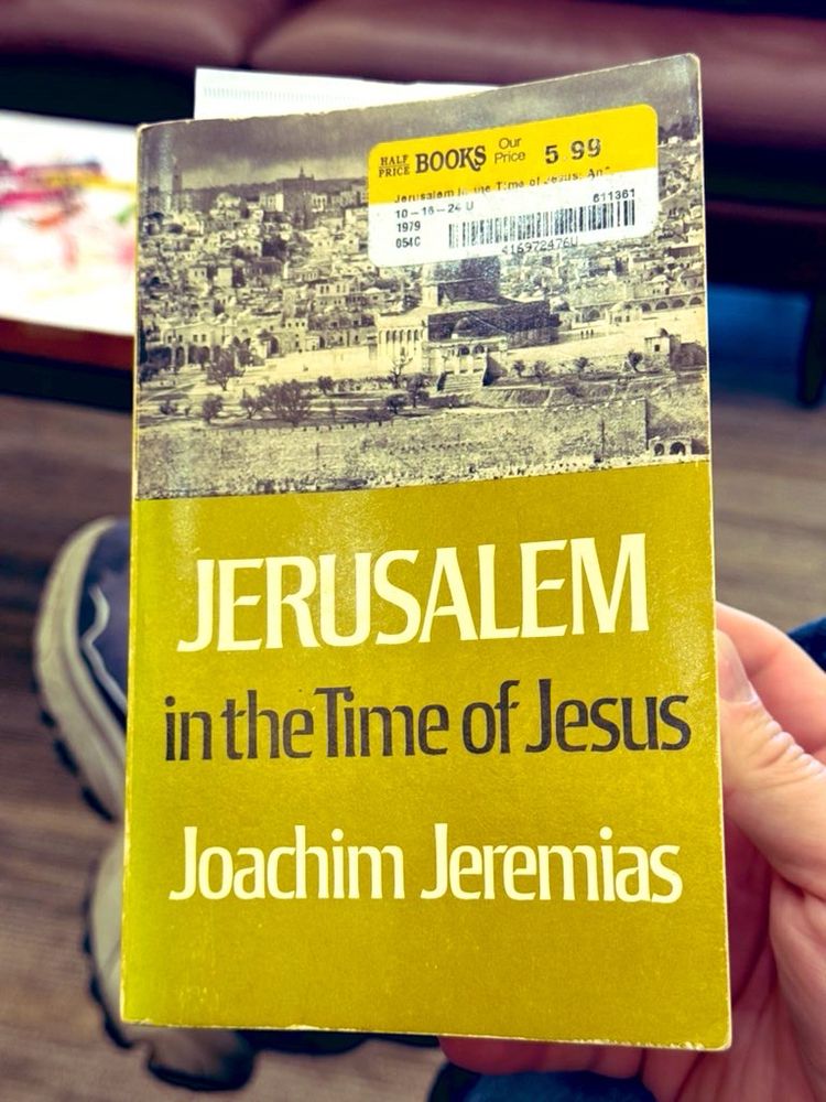 Joachim Jeremias, Jerusalem in the Time of Jesus.
