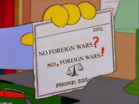 Simpsons Lionel hutz business card reading "no foreign wars? No, foreign wars!"