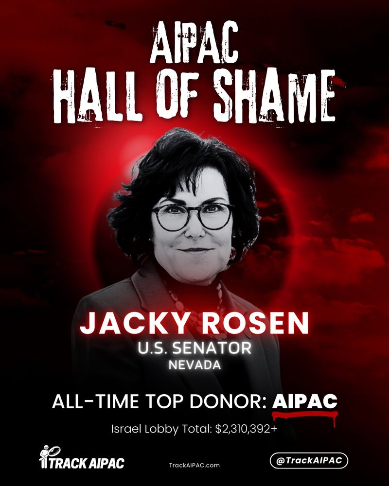 Senator Jacky Rosen has received more than $2.3 MILLION from the pro-Israel lobby.