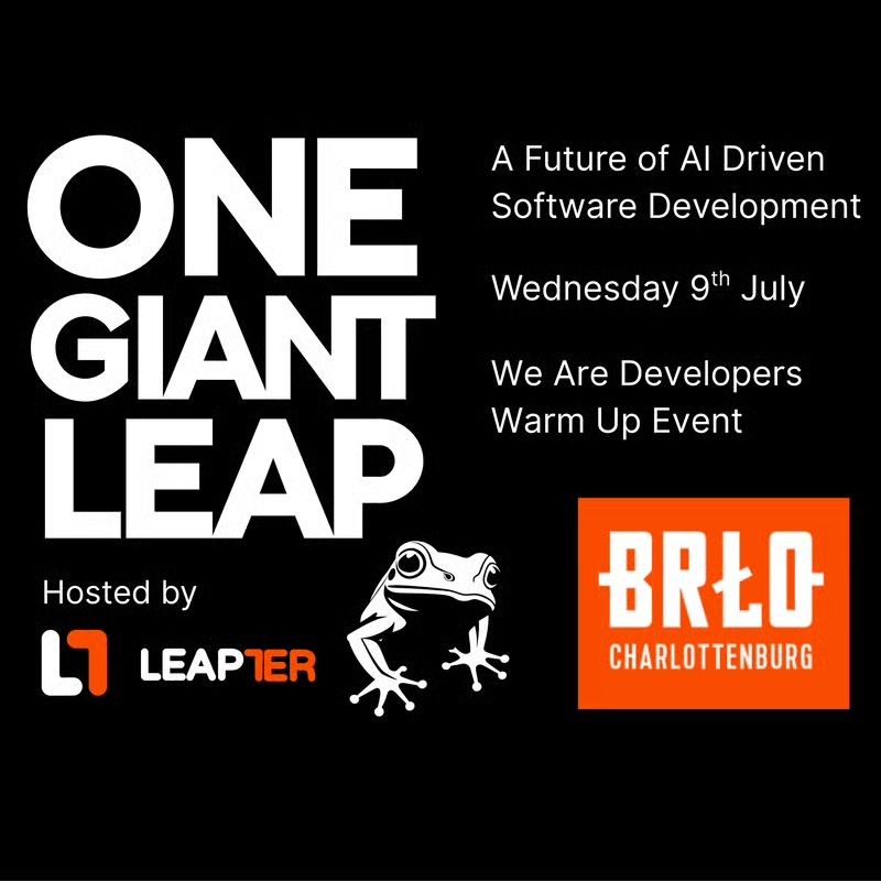 Black event graphic for “One Giant Leap,” a warm-up event for We Are Developers World Congress, focused on the future of AI-driven software development. The event is hosted by Leapter and features a frog illustration and the BRLO Charlottenburg logo. Event date: Wednesday, July 9.