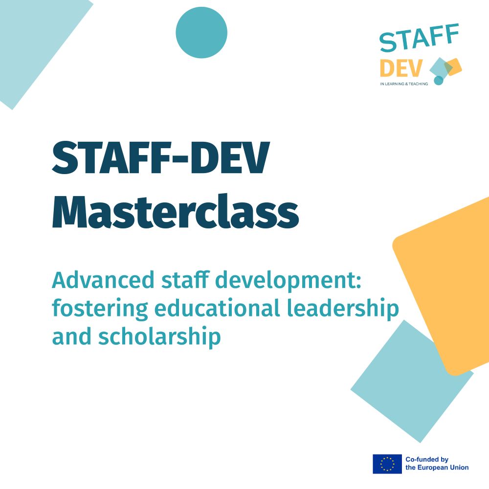 STAFF-DEV Masterclass. Advanced staff development: fostering educational leadership and scholarship