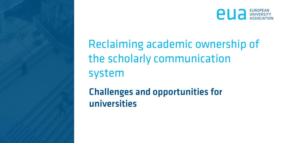 A promotional image featuring the logo of the European University Association for the briefing: "Reclaiming academic ownership of the scholarly communication system: Challenges and opportunities for universities." The background is a blue overlay.