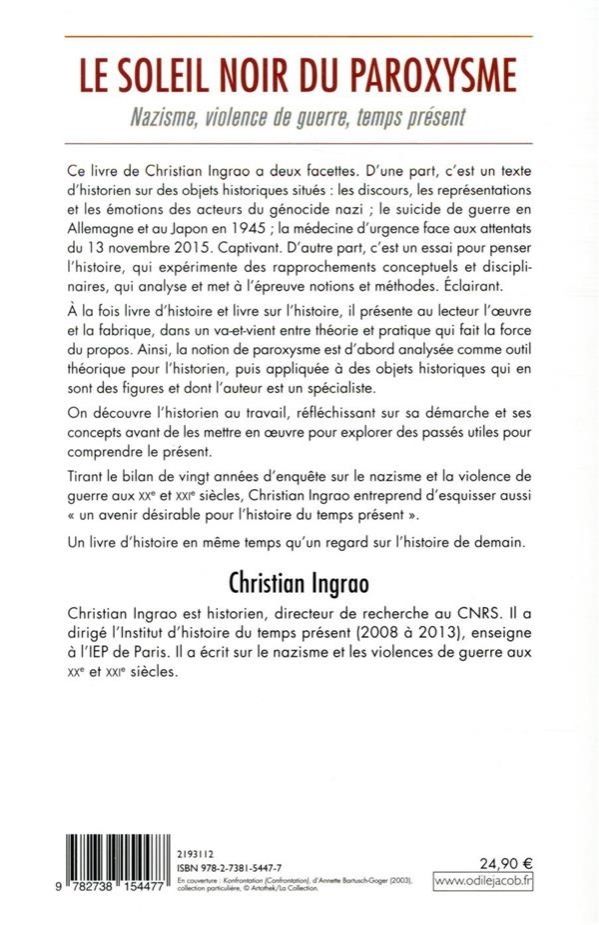 Quatrième de couverture du livre de C. Ingrao, Le soleil noir du paroxysme, Paris, OdileJacob, 2021.