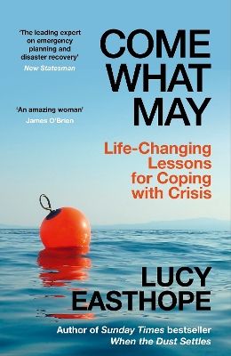 Book cover of 'Come what may', featuring an orange life buoy on ocean waves.