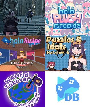 hololive fangames: Archiver Souls, Holo Plush Arcade, HoloSwipe, Puzzles and idols, 
WAHrld Takover