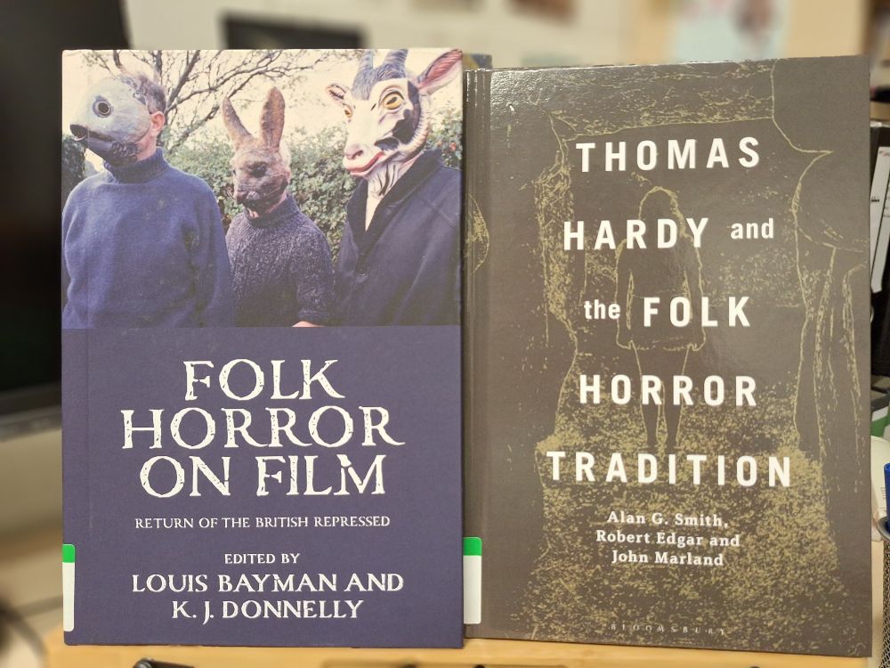 Two book covers, on the left: Folk Horror on Film. Return of the British Repressed. Edited by Louis Bayman and K.J. Donnelly. On the right: Thomas Hardy and the Folk Horror Tradition. Alan G. Smith, Robert Edgar and John Marland. 
