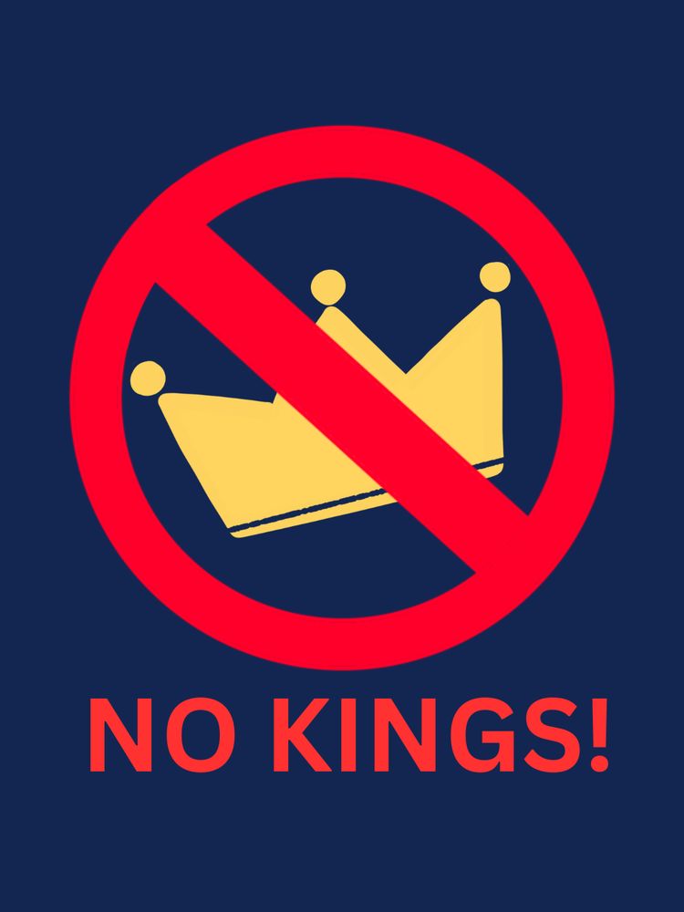Image shows a crown behind a red circle "banned" icon. Text reads NO KINGS!