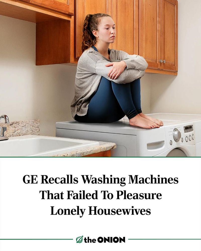 GE Recalls Washing Machines That Failed To Pleasure Lonely Housewives 