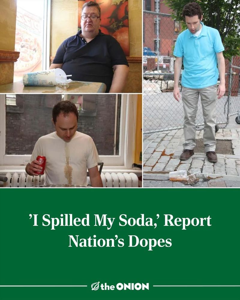 'I Spilled My Soda,' Report Nation's Dopes
