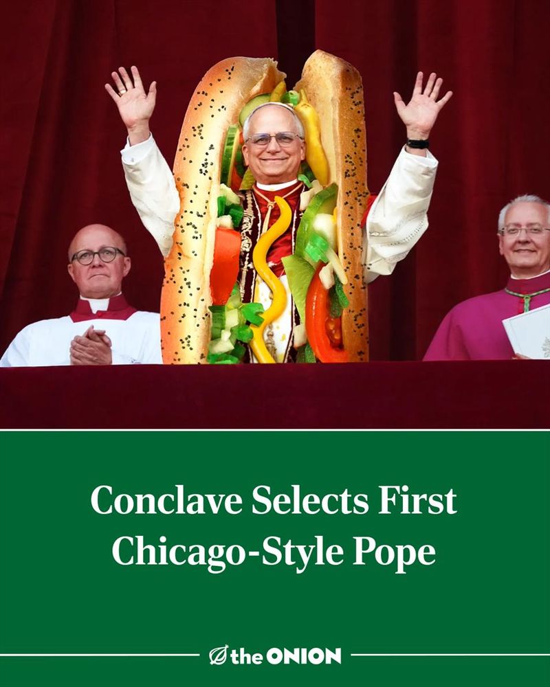 Conclave Selects First Chicago-Style Pope
