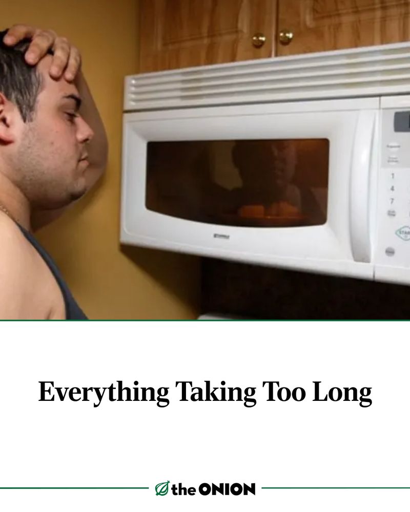 Everything Taking Too Long