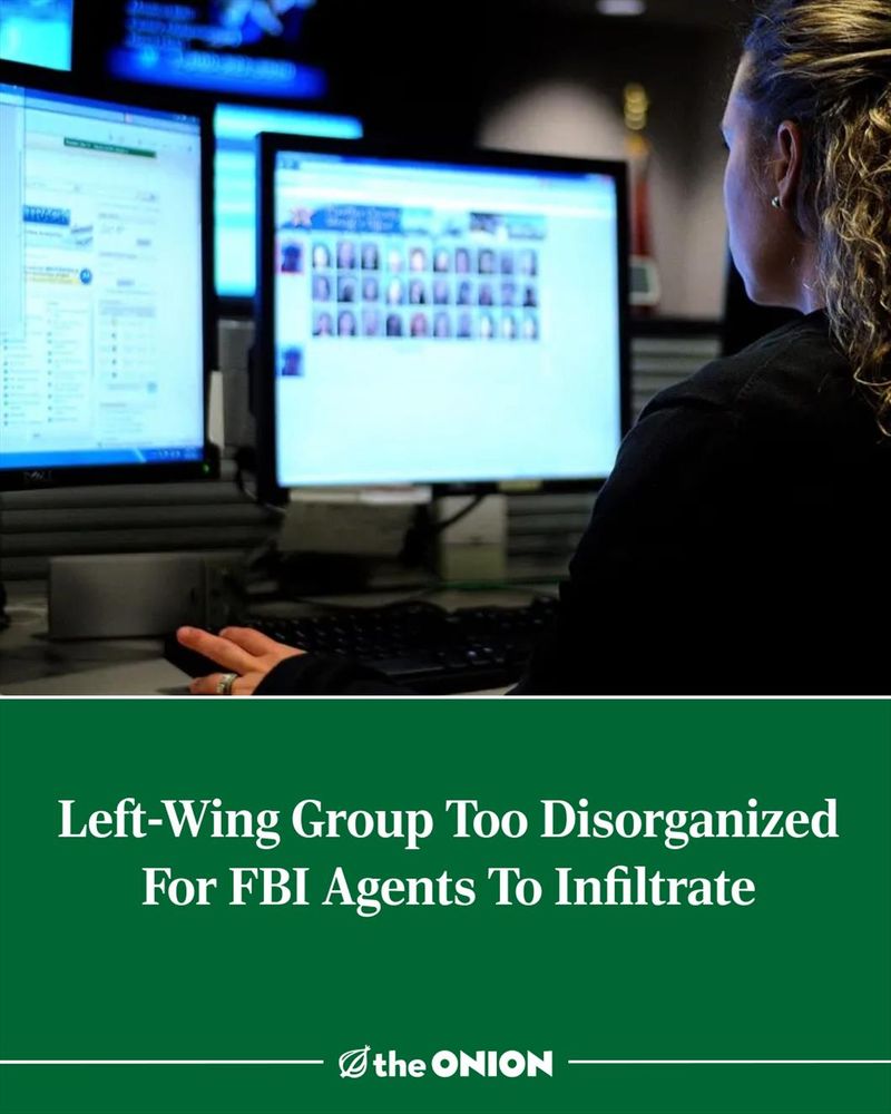 Left-Wing Group Too Disorganized For FBI Agents To Infiltrate