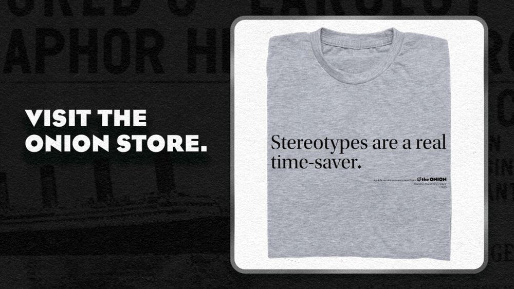 'Stereotypes are a real time-saver.' Vintage Headline T-Shirt