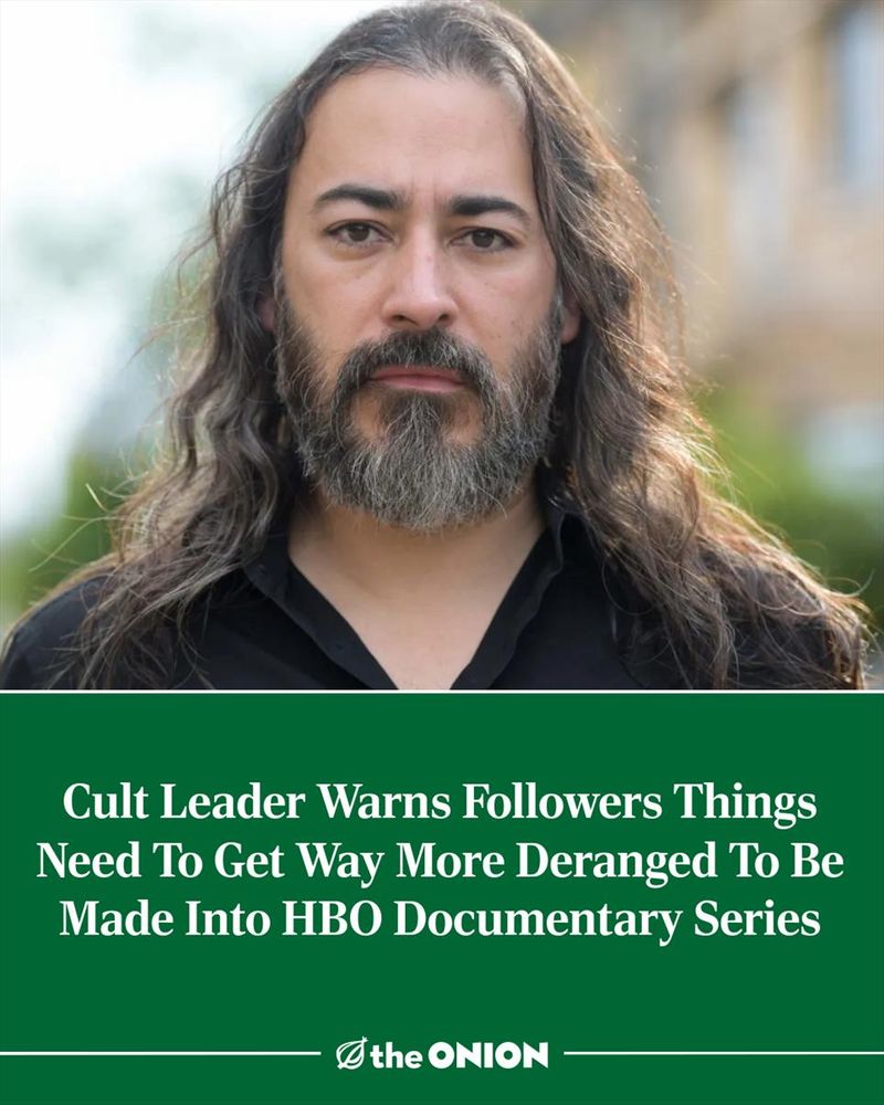 Cult Leader Warns Followers Things Need To Get Way More Deranged To Be Made Into HBO Documentary Series 