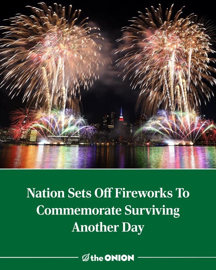 Nation Sets Off Fireworks To Commemorate Surviving Another Day