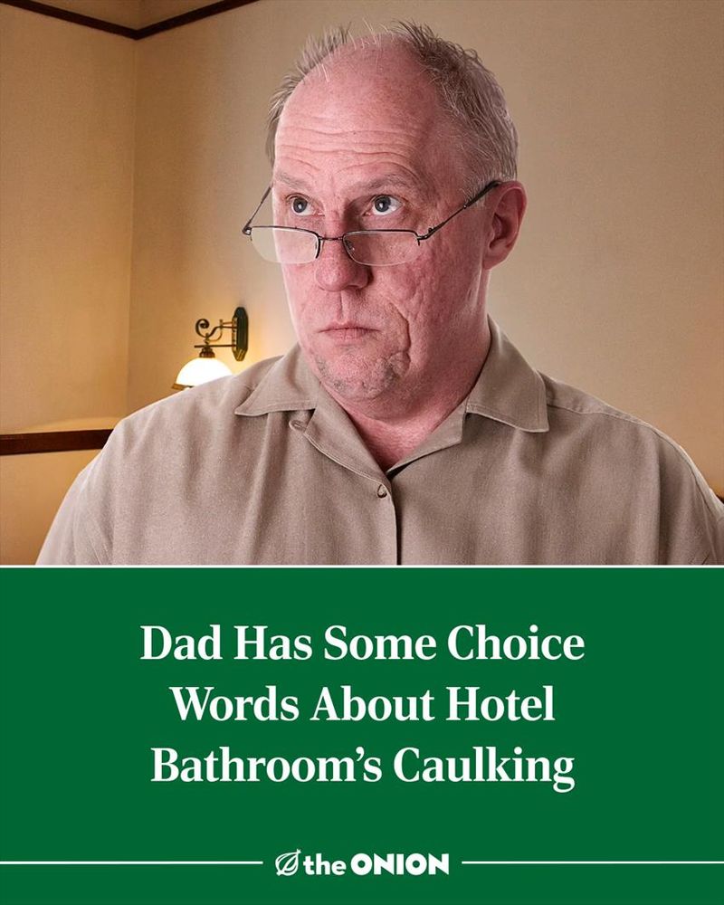 Dad Has Some Choice Words About Hotel Bathroom’s Caulking
