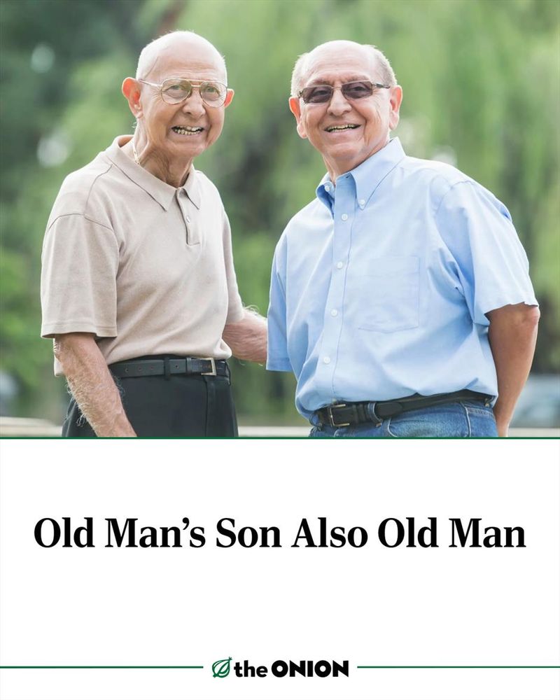 Old Man's Son Also Old Man