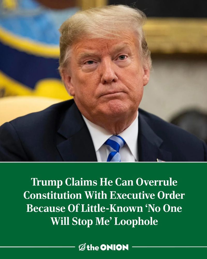 Trump Claims He Can Overrule Constitution With Executive Order Because Of Little-Known ‘No One Will Stop Me’ Loophole