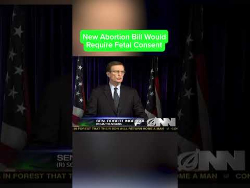 New Abortion Bill Would Require Fetal Consent