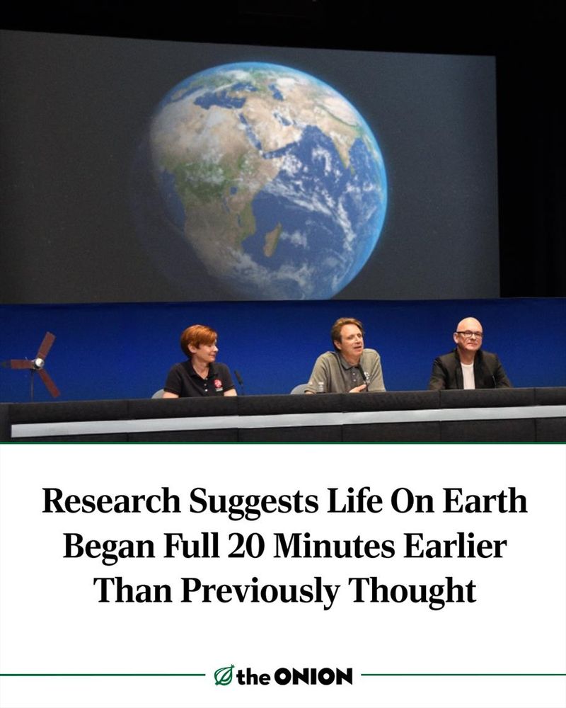 Research Suggests Life On Earth Began Full 20 Minutes Earlier Than Previously Thought 