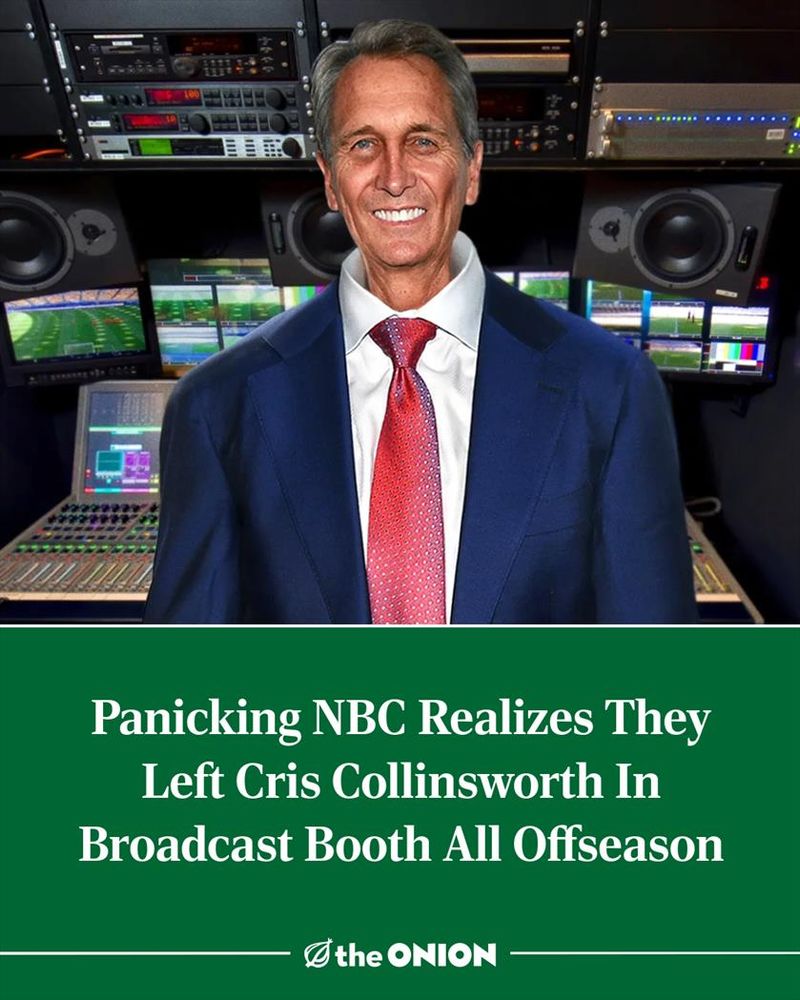 Panicking NBC Realizes They Left Cris Collinsworth In Broadcast Booth All Offseason 
