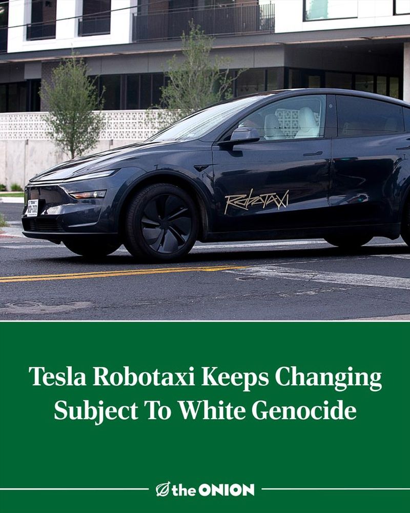 Tesla Robotaxi Keeps Changing Subject To White Genocide