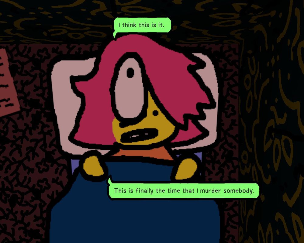 BB from Anthology of the Killer stares at the ceiling haunted.

She says "I think this is it. This is finally the time that I murder somebody."