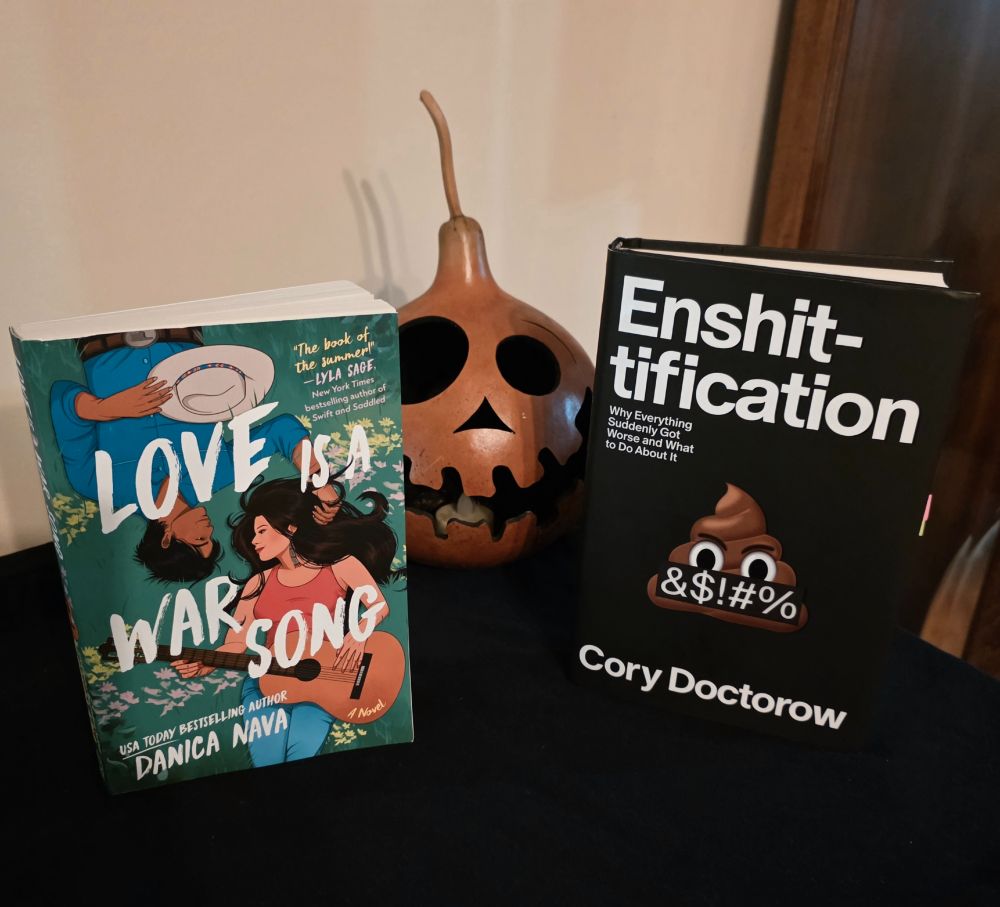 Love is a War Song by Danica Nava and Enshittification by Cory Doctorow