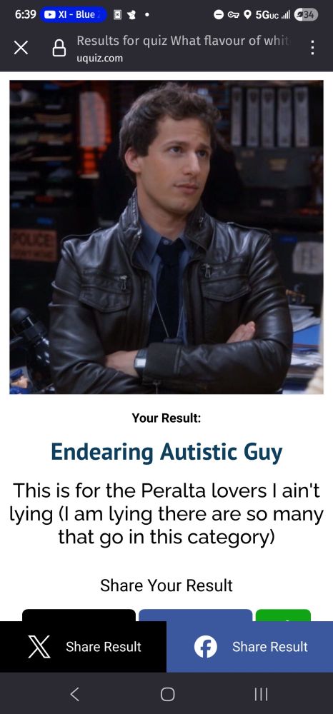 A quiz titled "What flavour of white man are you"

The result is "Endearing Autistic Guy." The description says "This is for the Peralta lovers I ain't lying (I am lying there are so many that go in this category) 