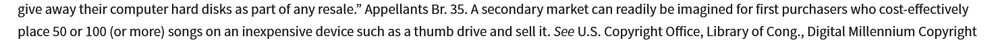 An excerpt reading, "A secondary market can readily be imagined for first purchasers who cost-effectively place 50 or 100 (or more) songs on an inexpensive device such a thumb drive and sell it."
