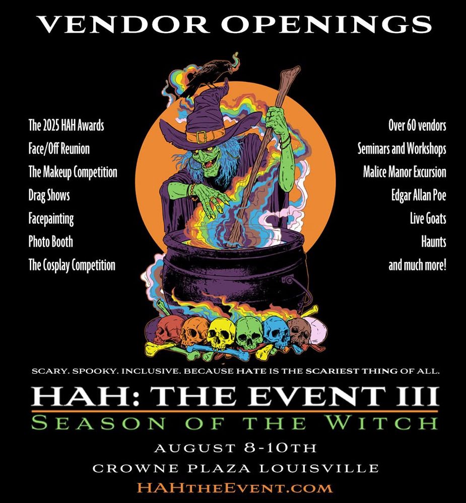 Haunters Against Hate: the Event 3 listing events that are happening at the convention. There is an open call for more vendors!