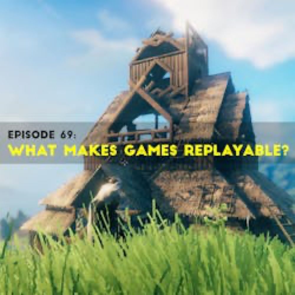 Seria Ludo: 069: What Makes Games Replayable?