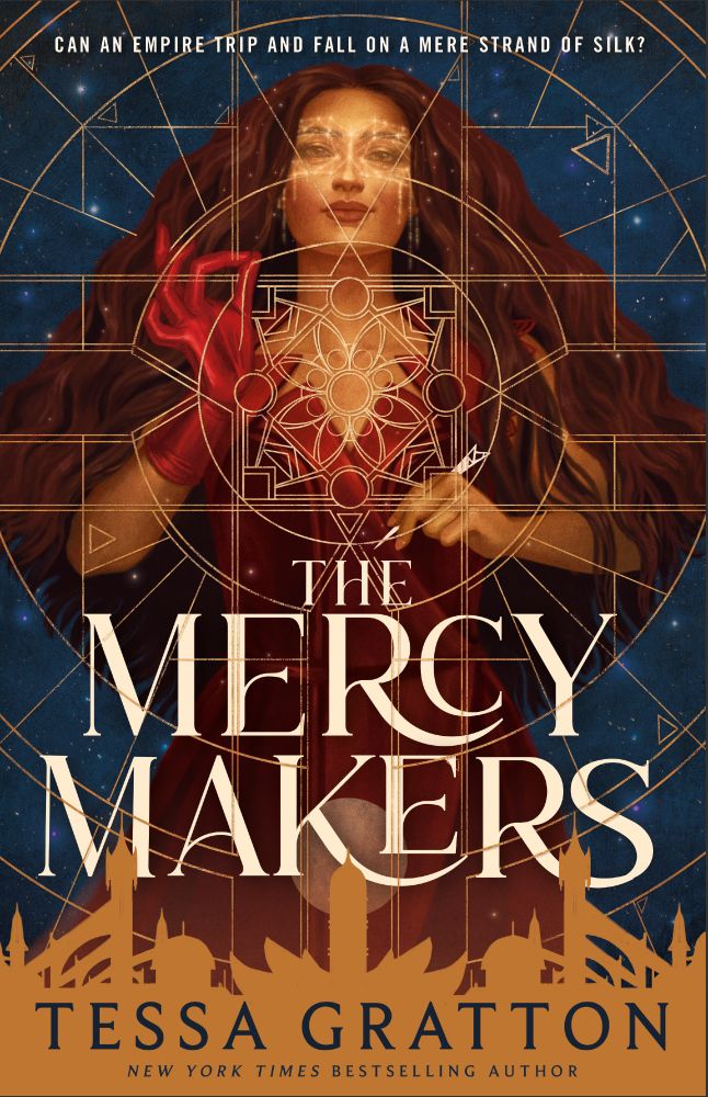 cover of THE MERCY MAKERS by Tessa Gratton. A tan skinned woman with a smug smile and long brown hair against a dark blue starry sky. she manipulates golden threads of magic with a red glove and a white stylus. At the base is the silhouette of a strange city.