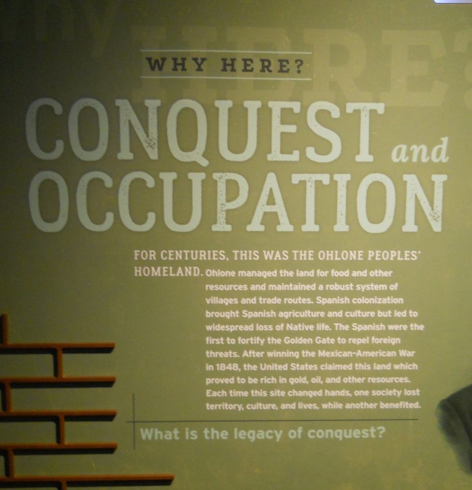 Sign at Fort Point explaining the "conquest and occupation" of the Ohlone people's homeland.