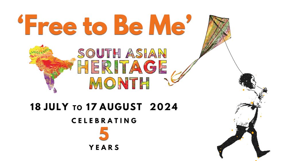 An illustrated flyer, on the right side is a young boy flying a colourful kite. It reads 'Free to be me' above 'South Asian Heritage Month' above '18 July to 17 August 2024' above 'Celebrating 5 Years'. On the left side is a map of the Indian Subcontinent with traditional South Asian textiles in vibrant colours laid overtop it.
This image was produced by, and is used with permission of South Asian Heritage Month. Rights reserved