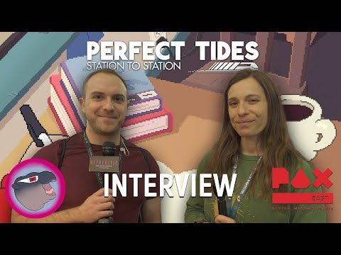 Perfect Tides: Station to Station | Interview | PAX East 2025