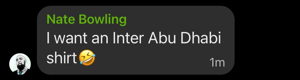 Screenshot showing @natebowling saying “I want an Inter Abu Dhabi shirt”