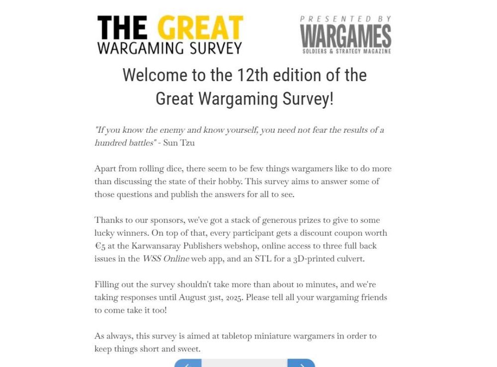 The Editor takes time out from work to do the Great Wargaming Survey. https://gws2025.paperform.co/