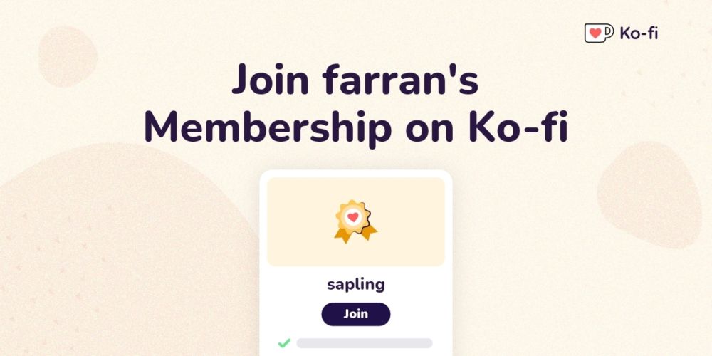 Join farran's Ko-fi Membership on Ko-fi