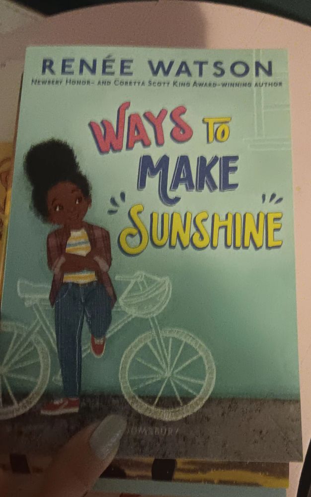 Ways to Make Sunshine by Renée Watson