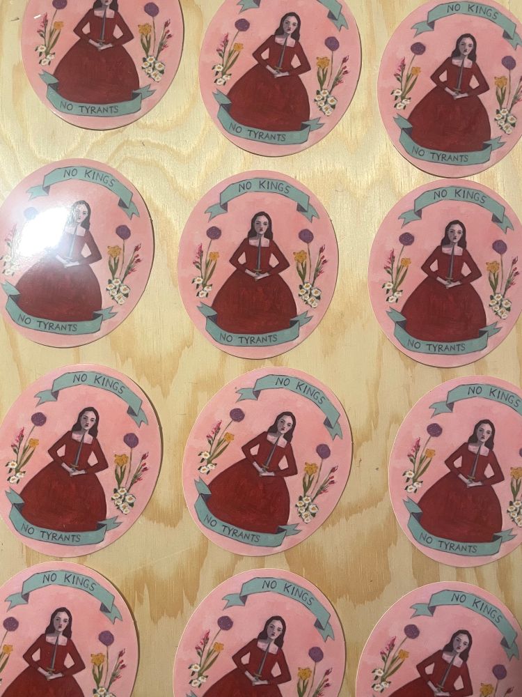 Stickers - image of oil painting, woman holding a sword, surrounded by flowers and banners that say “no kings” “no tyrants”