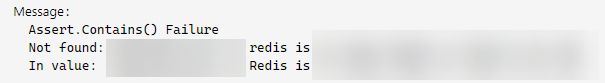 A failing assertion because the word `redis` got changed to `Redis` in a log message.