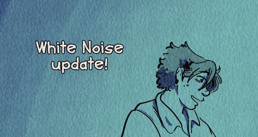 White Noise update image: Vlad looking away and down nervously.