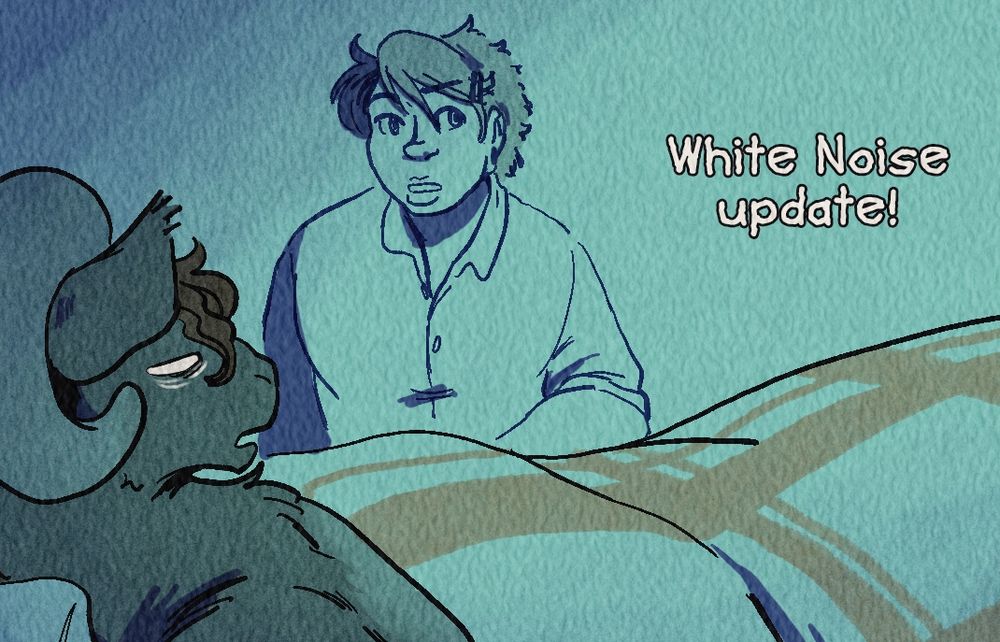 White Noise update image, showing Teige in bed looking worn down and Vlad beside the bed looking thoughtful.
