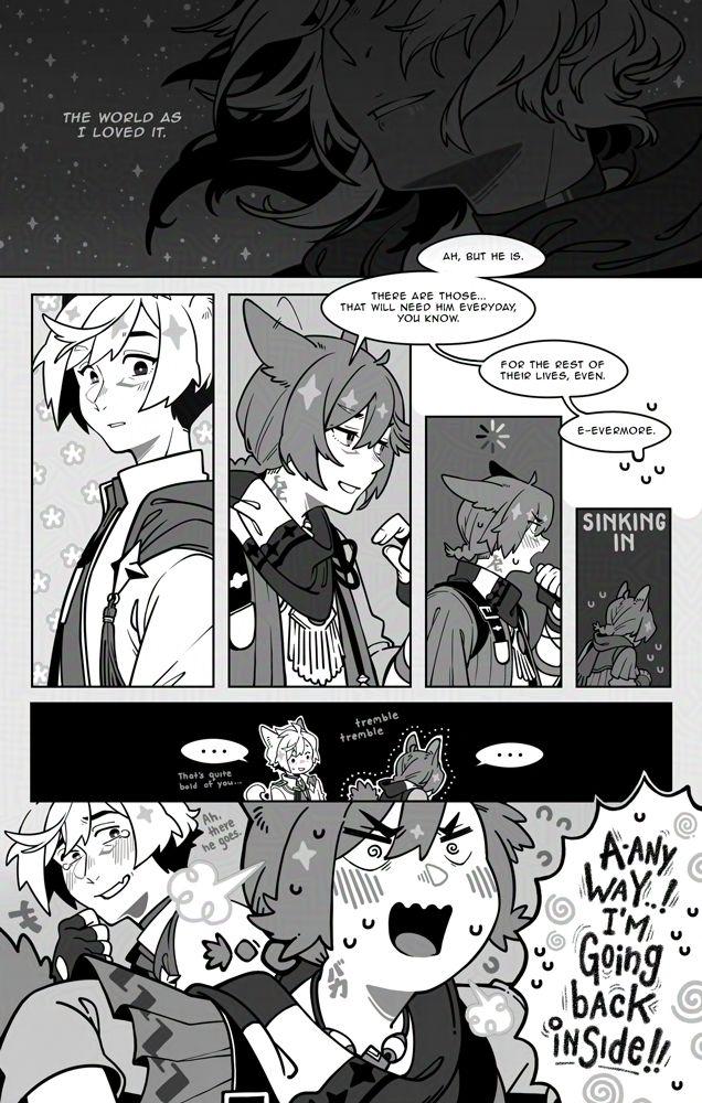 Second page of a short comic, 7 panels.

(Azem's thoughts: The world as I loved it.)
G'raha: Ah, but he is. There are those...that will need him everyday, you know. For the rest of their lives, even.  E-evermore.
WoL: ... (That's quite bold of you.)
G'raha, trembling: ...
G'raha: A-ANYWAY! I'm going back inside!
WoL: (Ah, there he goes.)