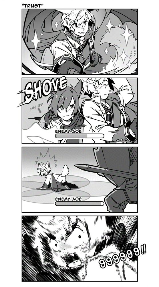 Four panel comic titled, "Trust."

First Panel: Raih'a is attacking suavely.
Second Panel: He is shoved out of the save spot by G'raha as an enemy AOE is cast.
Third Panel: Raih'a looks back at G'raha, aghast, on his hands and knees in the overlap of 4 AOE circles.  The cast is almost complete.
Fourth Panel: A close-up on his face as he is blasted to oblivion with the same aghast expression.  999999!! Damage is displayed.