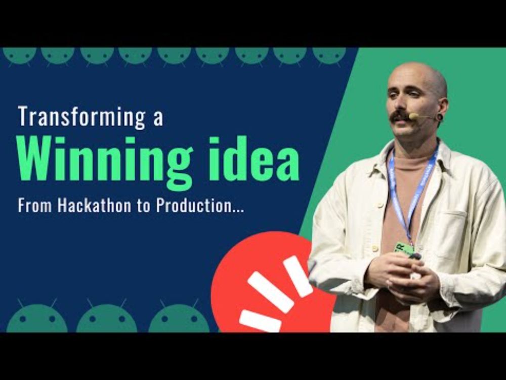 The journey from Prototype to Production: Brilliant Ideas Born at Hackathons | Droidcon Italy 2024