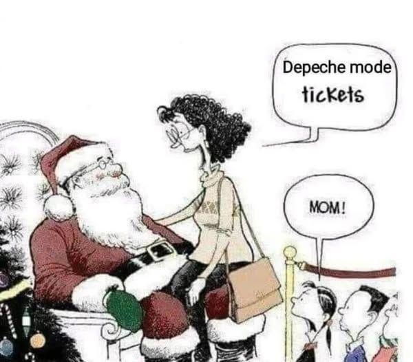 A cartoon of a woman resting on Santa's lap stating "Depeche Mode tickets" and her children waiting in line saying "Mom!"