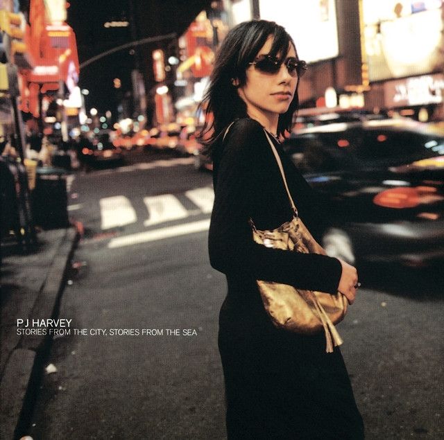 'Stories From The City, Stories From The Sea', album by PJ Harvey.