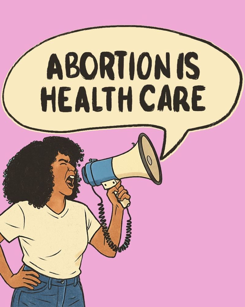 Femme-presenting person holds a megaphone. Speech bubble reads: Abortion is health care (in all caps)
